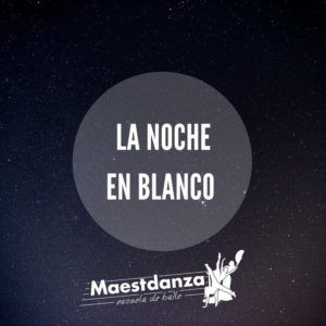 Noche en Blanco en Maestdanza